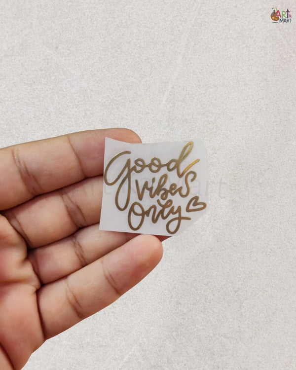 GOOD VIBES ONLY METAL STICKER (B)