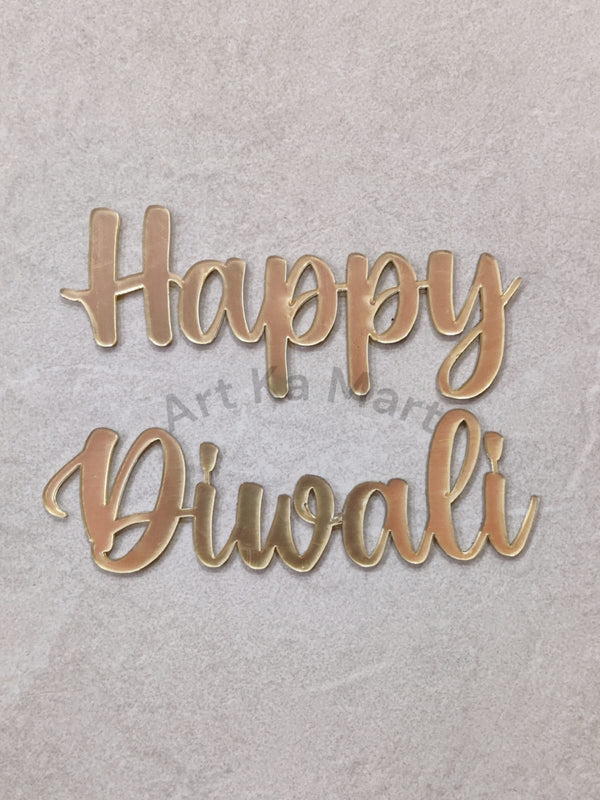 HAPPY DIWALI - GOLD ACRYLIC CUTOUT - ART KA MART