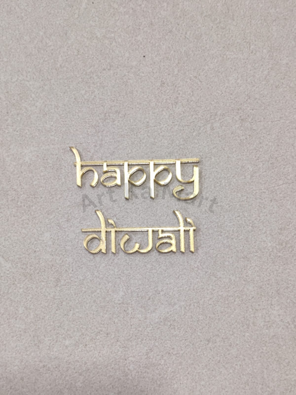 HAPPY DIWALI - GOLD ACRYLIC CUTOUT - ART KA MART