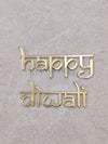 HAPPY DIWALI - GOLD ACRYLIC CUTOUT - ART KA MART